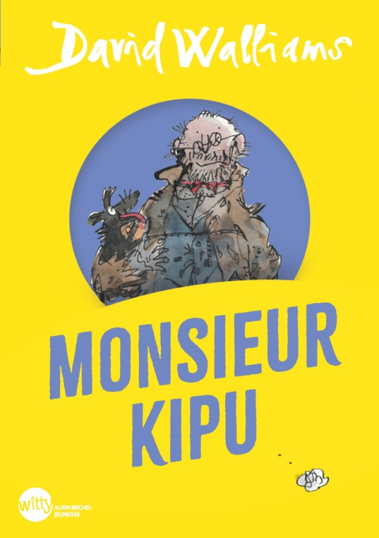 MONSIEUR KIPU (EDITION 2024 - POCHE) - DAVID WALLIAMS - ALBIN MICHEL