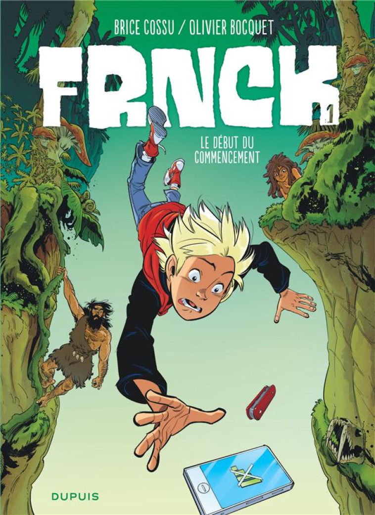 FRNCK - TOME 1 - LE DÉBUT DU COMMENCEMENT / EDITION SPÉCIALE, LIMITÉE (OPÉ ÉTÉ 2023) - BOCQUET OLIVIER - DUPUIS