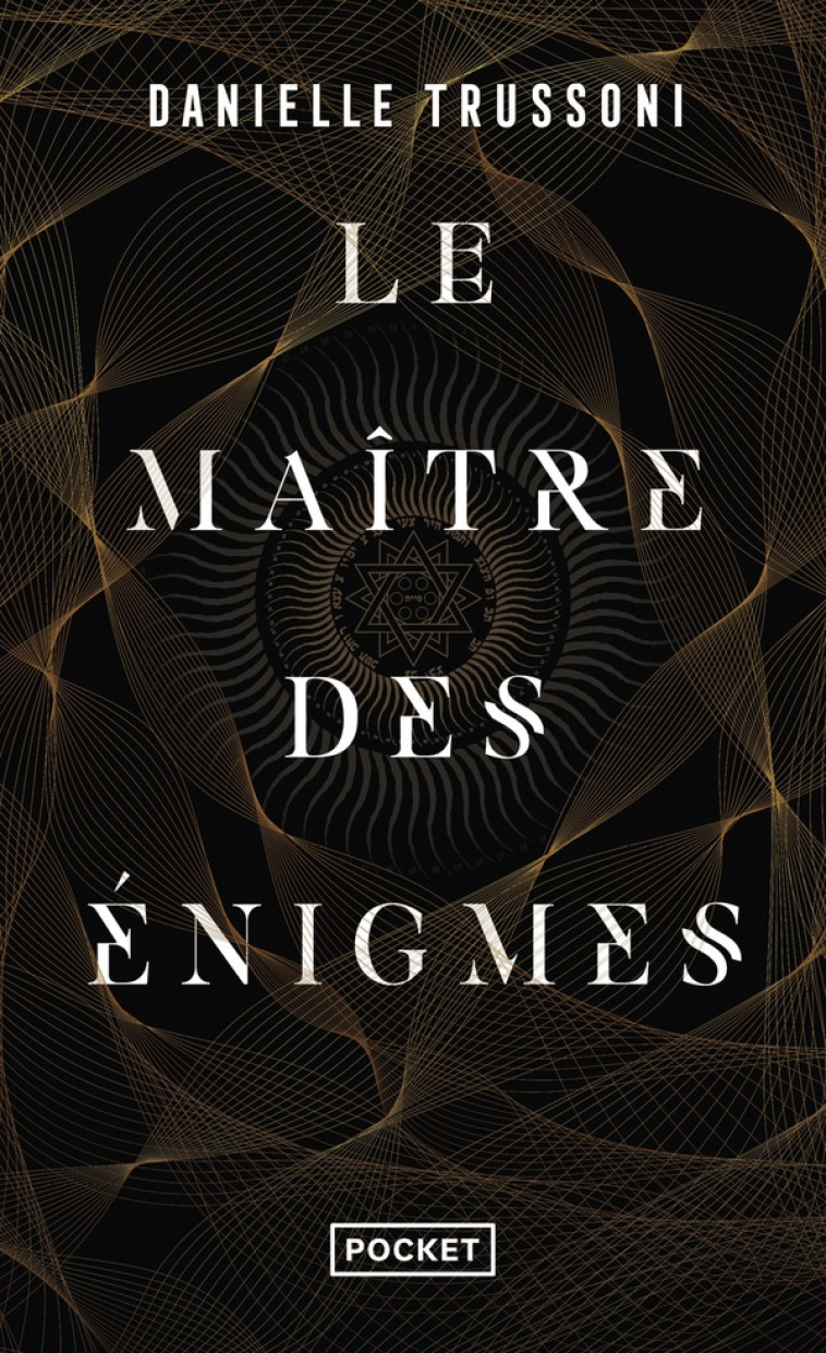 LE MAÎTRE DES ÉNIGMES - DANIELLE TRUSSONI - POCKET