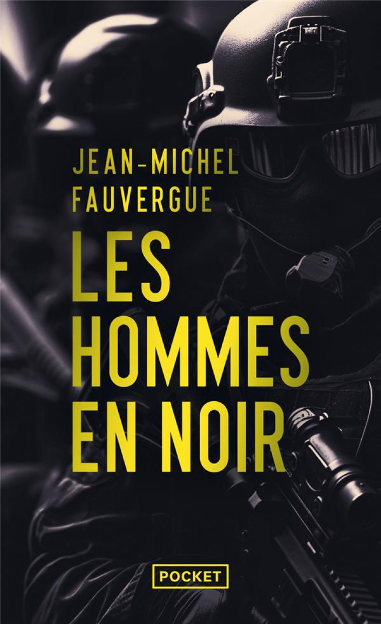 LES HOMMES EN NOIR - JEAN-MICHEL FAUVERGUE - POCKET