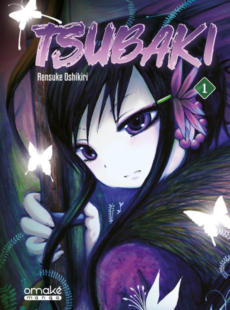 TSUBAKI - TOME 1 (VF) - Rensuke Oshikiri - OMAKE BOOKS