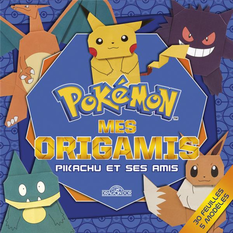 POKÉMON - MES ORIGAMIS - PIKACHU ET SES AMIS - THE POKEMON COMPANY - NC