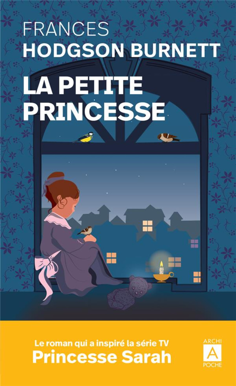 LA PETITE PRINCESSE - FRANCES HODGSON BURNETT - ARCHIPOCHE