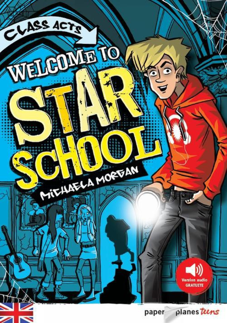 WELCOME TO STAR SCHOOL - LIVRE + MP3 - MORGAN MICHAELA - Didier