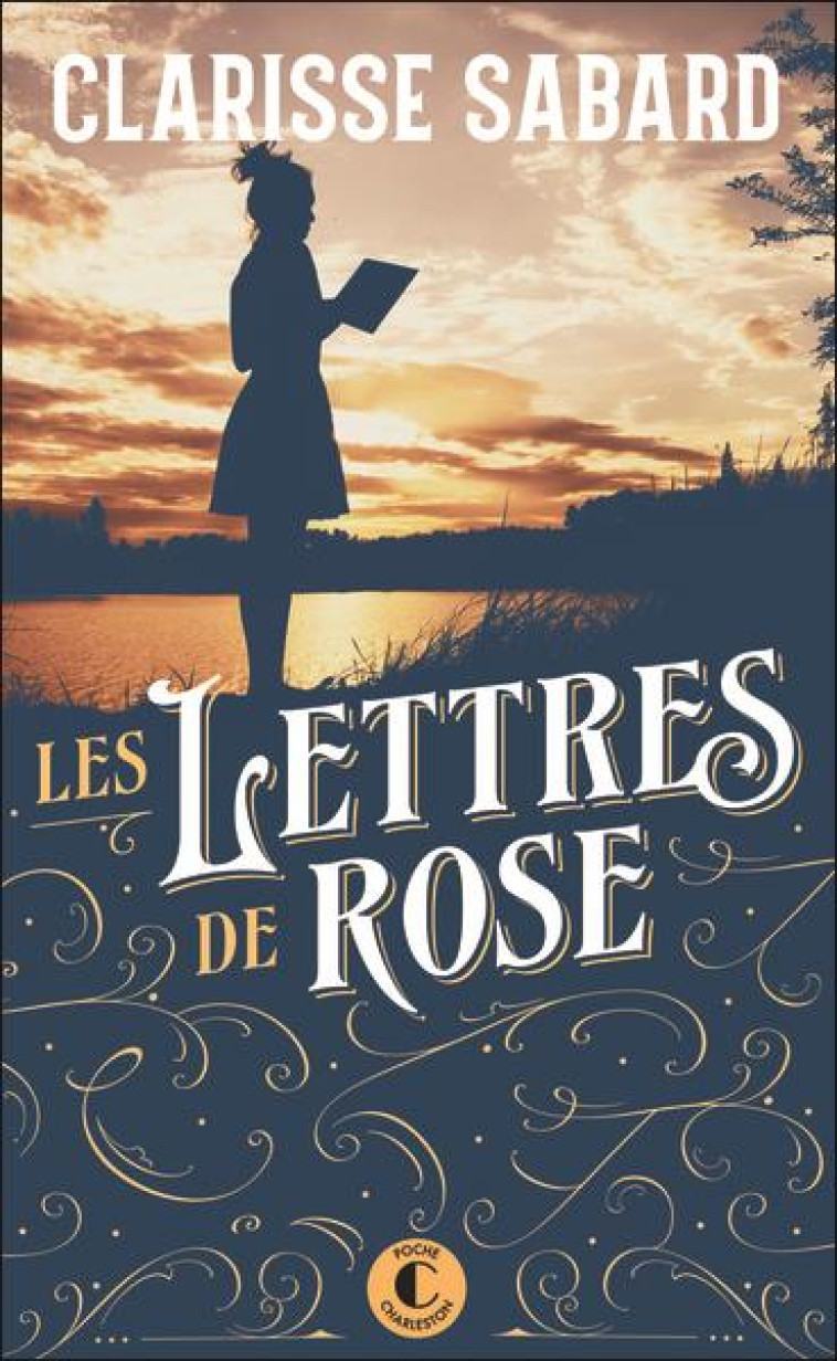 LES LETTRES DE ROSE - CLARISSE SABARD - CHARLESTON