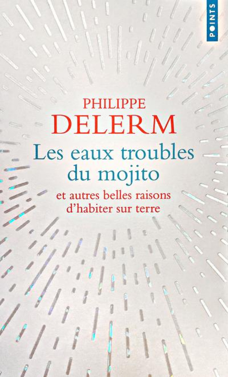 LES EAUX TROUBLES DU MOJITO - PHILIPPE DELERM - Points