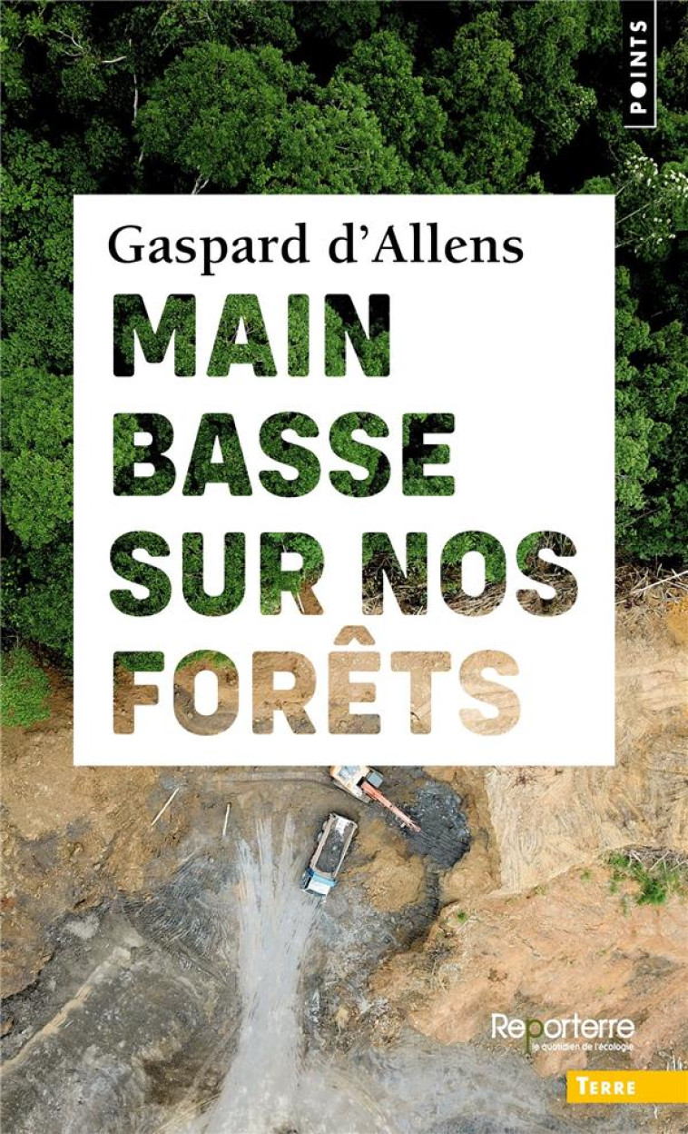 MAIN BASSE SUR NOS FORÊTS - GASPARD D'ALLENS - POINTS