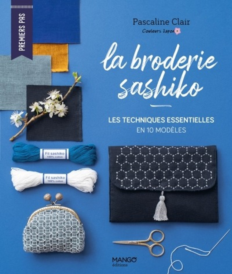 BRODERIE SASHIKO - PASCALINE CLAIR - MANGO