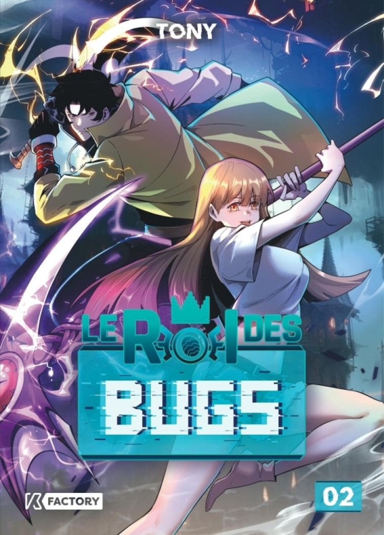 Le Roi des Bugs - Tome 2 - Tony Tony - DUPUIS