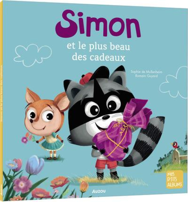 SIMON ET LE PLUS BEAU DES CADEAUX - SOPHIE DE MULLENHEIM - PHILIPPE AUZOU