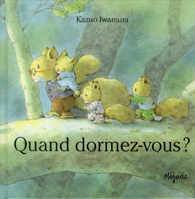 NIC NAC NOC QUAND DORMEZ-VOUS - KAZUO IWAMURA - MIJADE