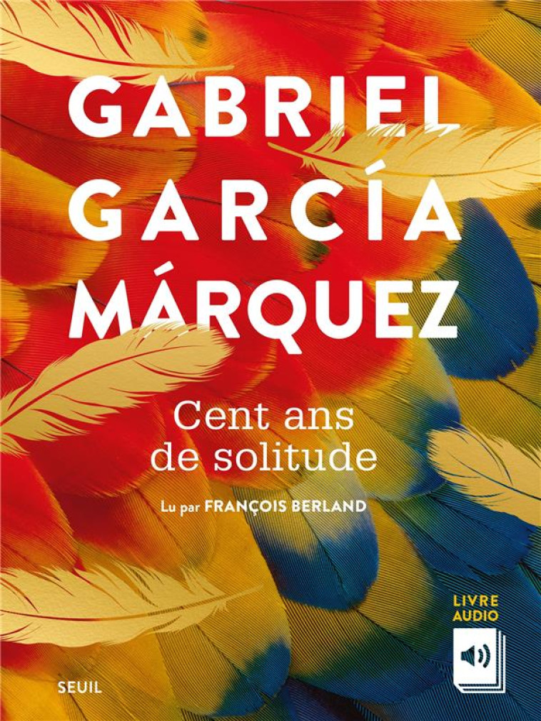 CENT ANS DE SOLITUDE - AUDIO - GARCIA MARQUEZ - NC