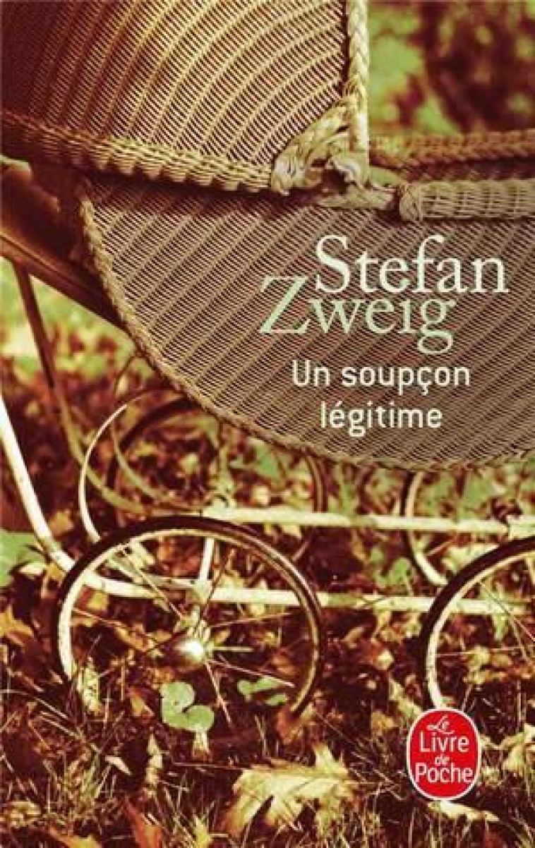 UN SOUPCON LEGITIME - ZWEIG STEFAN - LGF/Livre de Poche