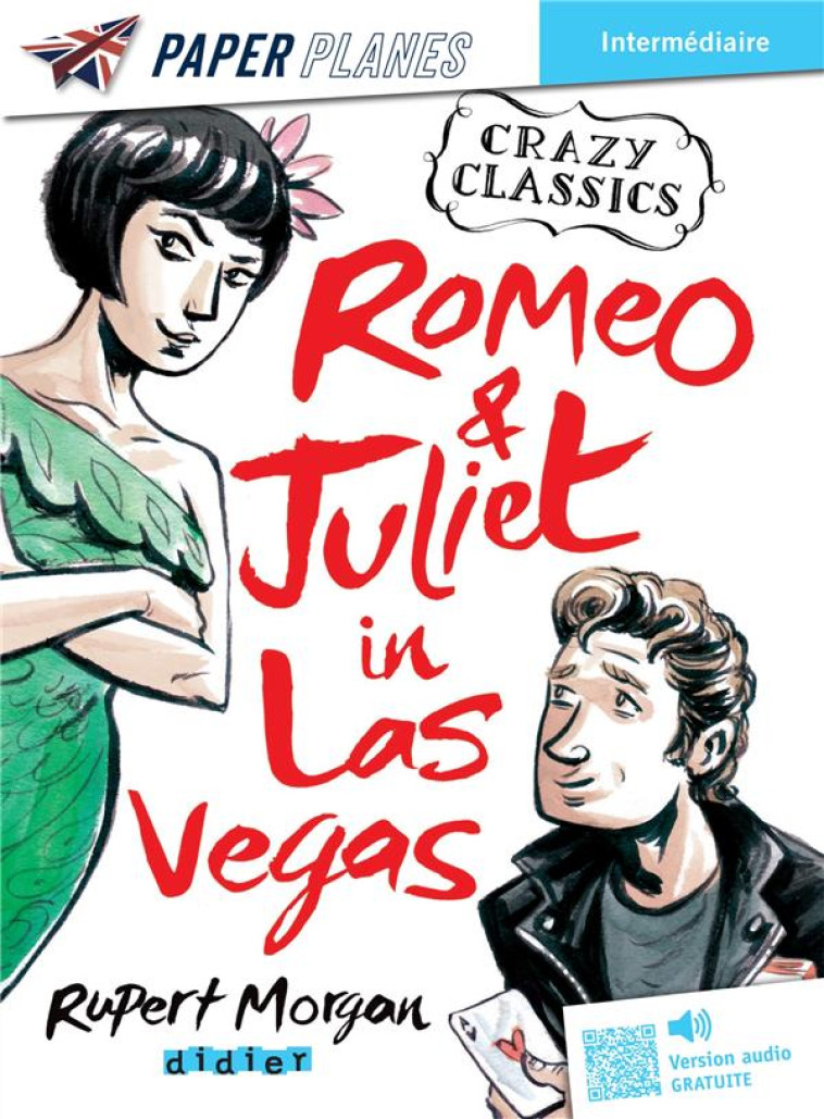 ROMEO AND JULIET IN LAS VEGAS - LIVRE + MP3 - RUPERT MORGAN - DIDIER