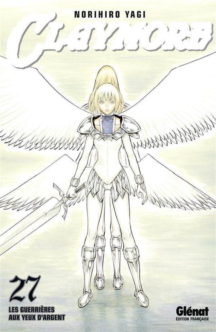 CLAYMORE - TOME 27 - NORIHIRO YAGI - Glénat