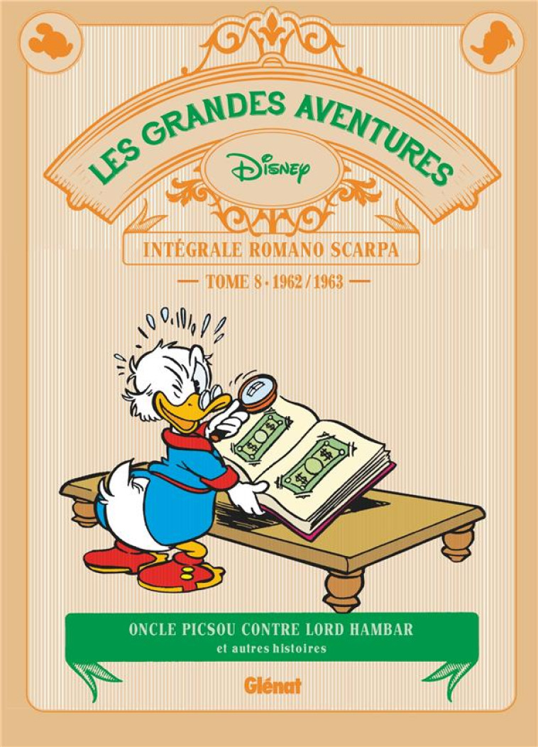 LES GRANDES AVENTURES DE ROMANO SCARPA - TOME 08 - 1962/1963 - ONCLE PICSOU CONTRE LORD HAMBAR ET AU - SCARPA ROMANO - GLENAT