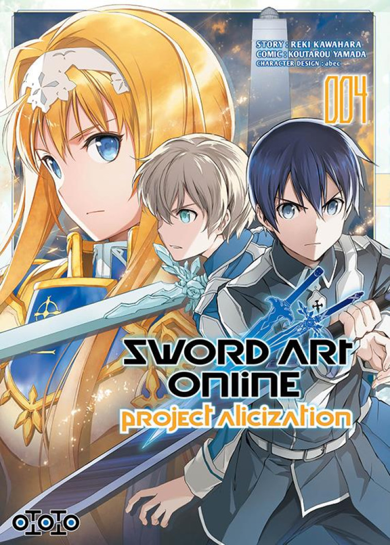 SWORD ART ONLINE - ALICIZATION T04 - YAMADA KOTARO - OTOTO