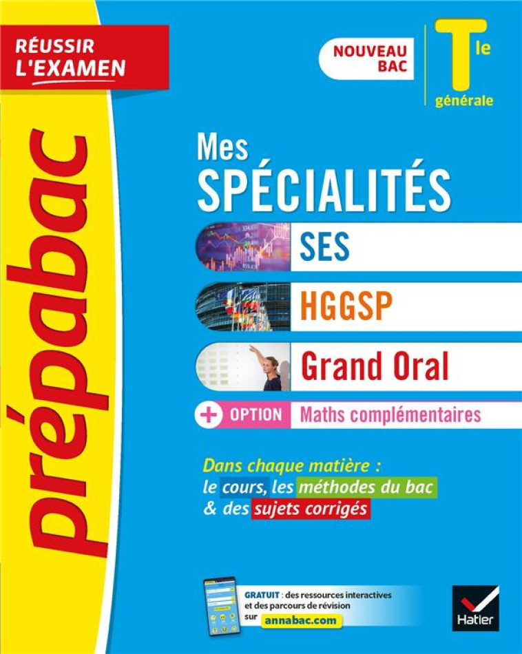 PRÉPABAC MES SPÉCIALITÉS SES, HGGSP, GRAND ORAL & MATHS COMPLÉMENTAIRES TLE  - BAC 2024 - COLLECTIF - HATIER SCOLAIRE