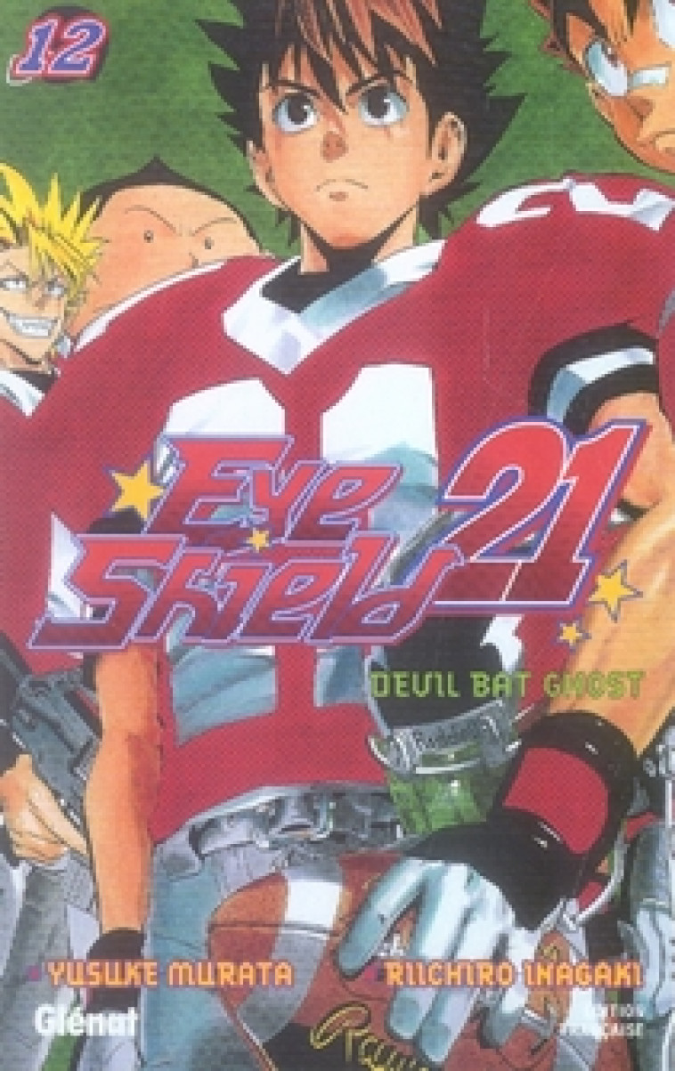 EYESHIELD 21 - TOME 12 - INAGAKI/MURATA - Glénat