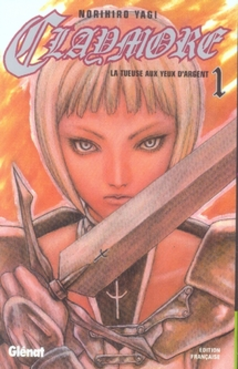 CLAYMORE - TOME 01 - NORIHIRO YAGI - Glénat