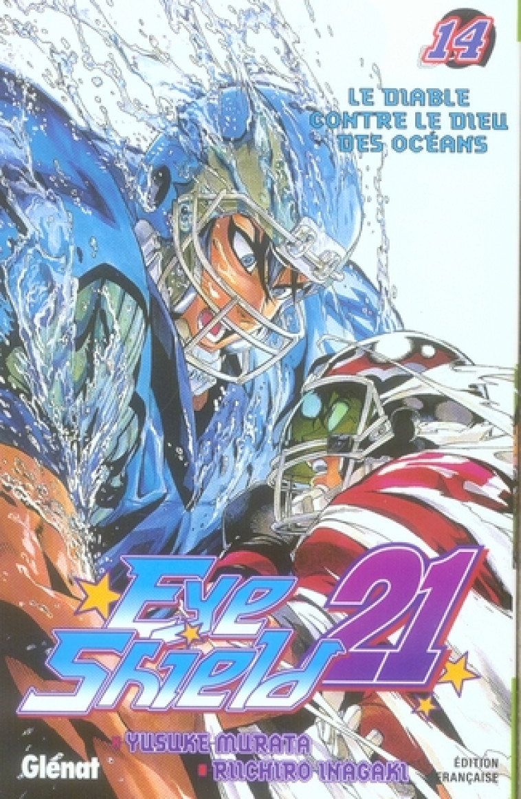 EYESHIELD 21 - TOME 14 - INAGAKI/MURATA - Glénat