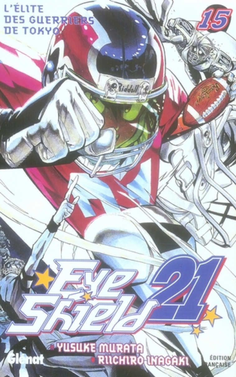 EYESHIELD 21 - TOME 15 - INAGAKI/MURATA - Glénat