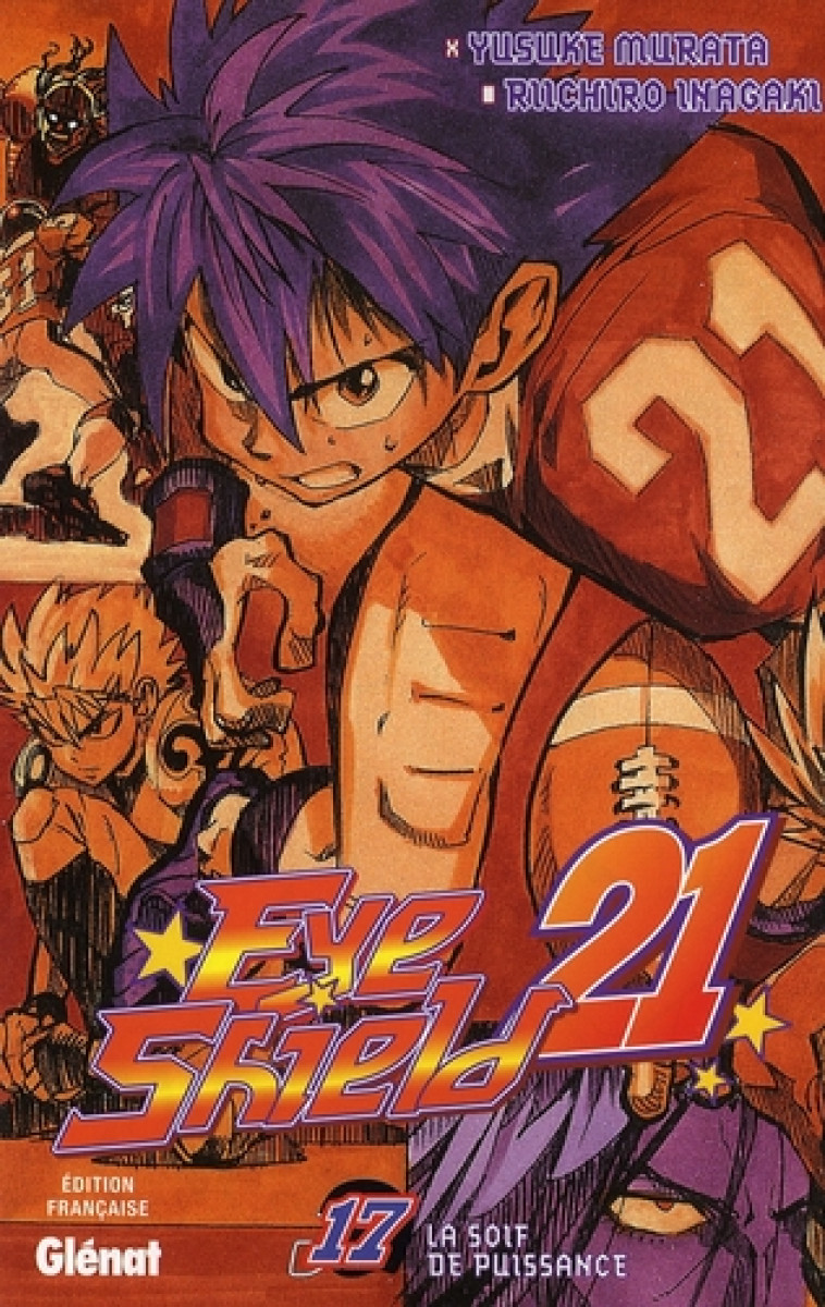 EYESHIELD 21 - TOME 17 - INAGAKI/MURATA - Glénat