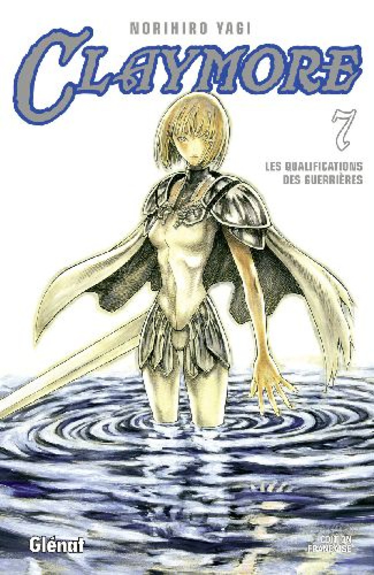 CLAYMORE - TOME 07 - NORIHIRO YAGI - Glénat