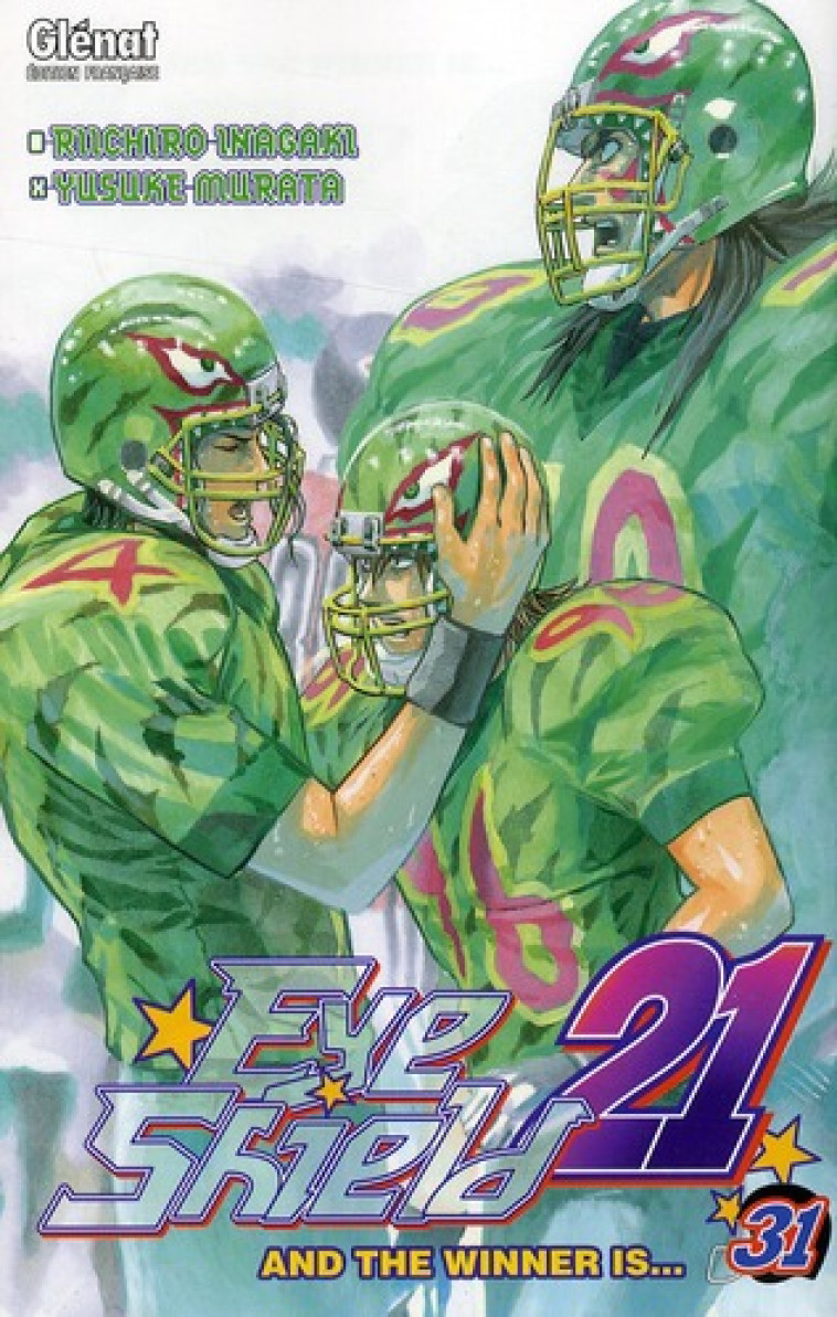 EYESHIELD 21 - TOME 31 - INAGAKI/MURATA - Glénat