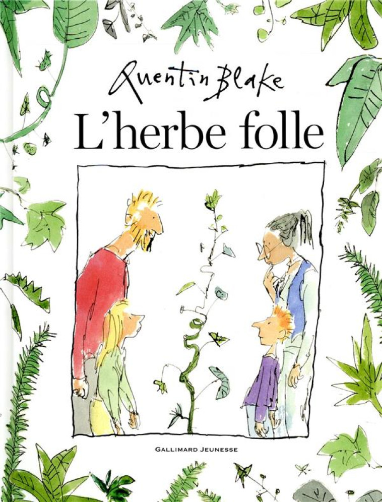 L'HERBE FOLLE - BLAKE QUENTIN - GALLIMARD