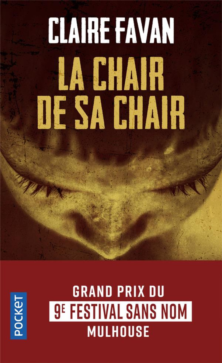 LA CHAIR DE SA CHAIR - CLAIRE FAVAN - POCKET