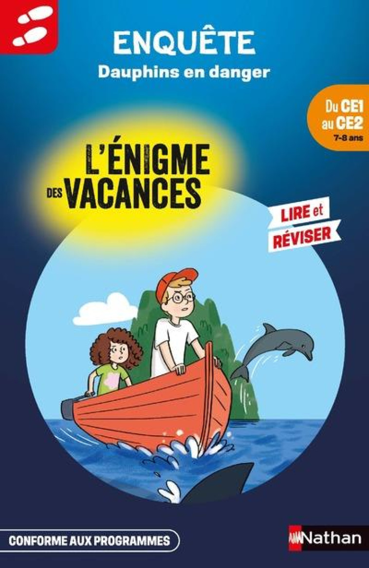 L'ÉNIGME DES VACANCES DU CE1 AU CE2 DAUPHINS EN DANGER - AGNES DE LESTRADE - CLE INTERNAT