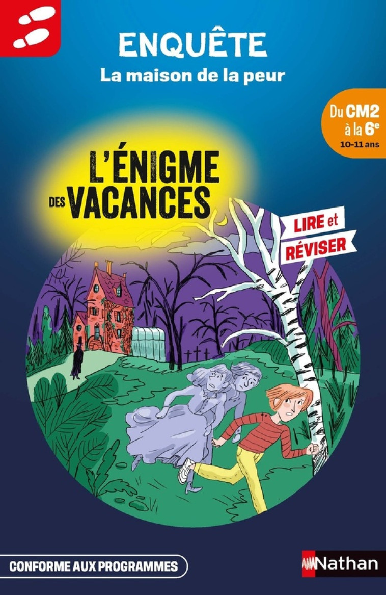 L'ÉNIGME DES VACANCES DU CM2 À LA 6E LA MAISON DE LA PEUR - SYLVIE COTE - CLE INTERNAT