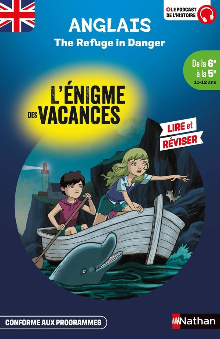 L'ÉNIGME DES VACANCES DE LA 6ÈME À LA 5ÈME - THE REFUGE IN DANGER - BERANGERE MICHEL - CLE INTERNAT