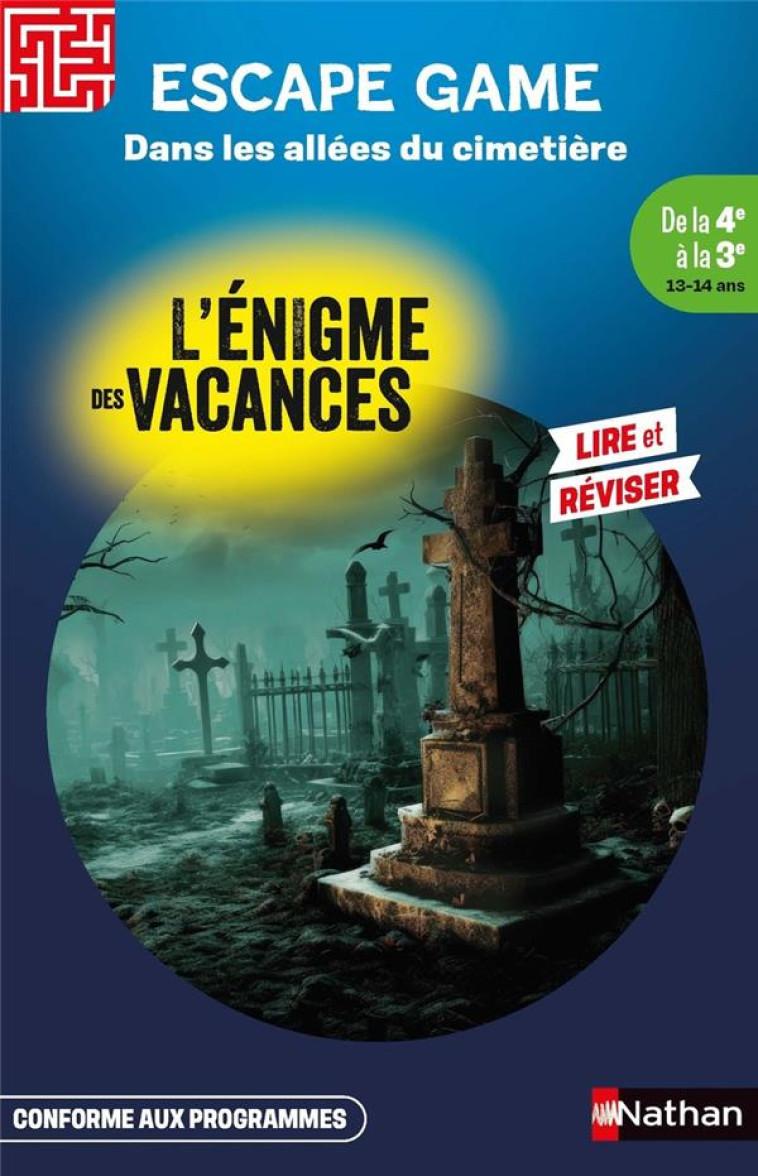 L'ENIGME DES VACANCES ESCAPE GAME DE LA 4ÈME À LA 3ÈME - DANS LES ALLÉES DU CIMETIÈRE - SOPHIE ADRIANSEN - CLE INTERNAT