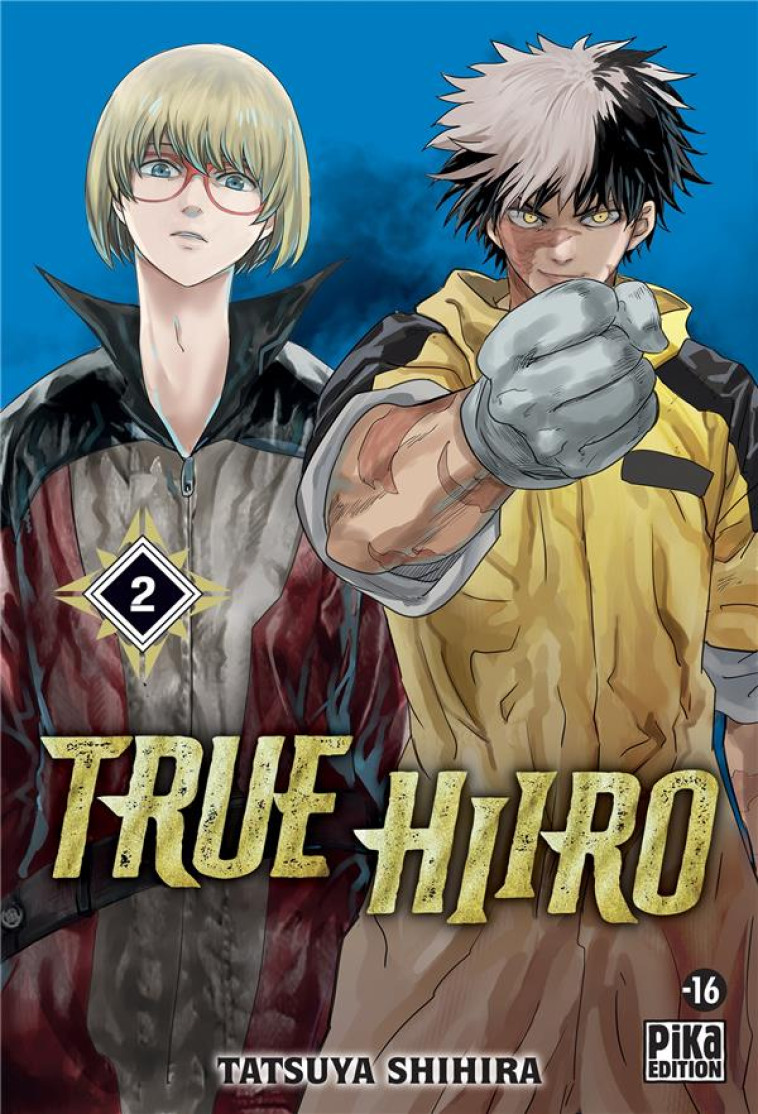 TRUE HIIRO T02 - SHIHIRA TATSUYA - PIKA