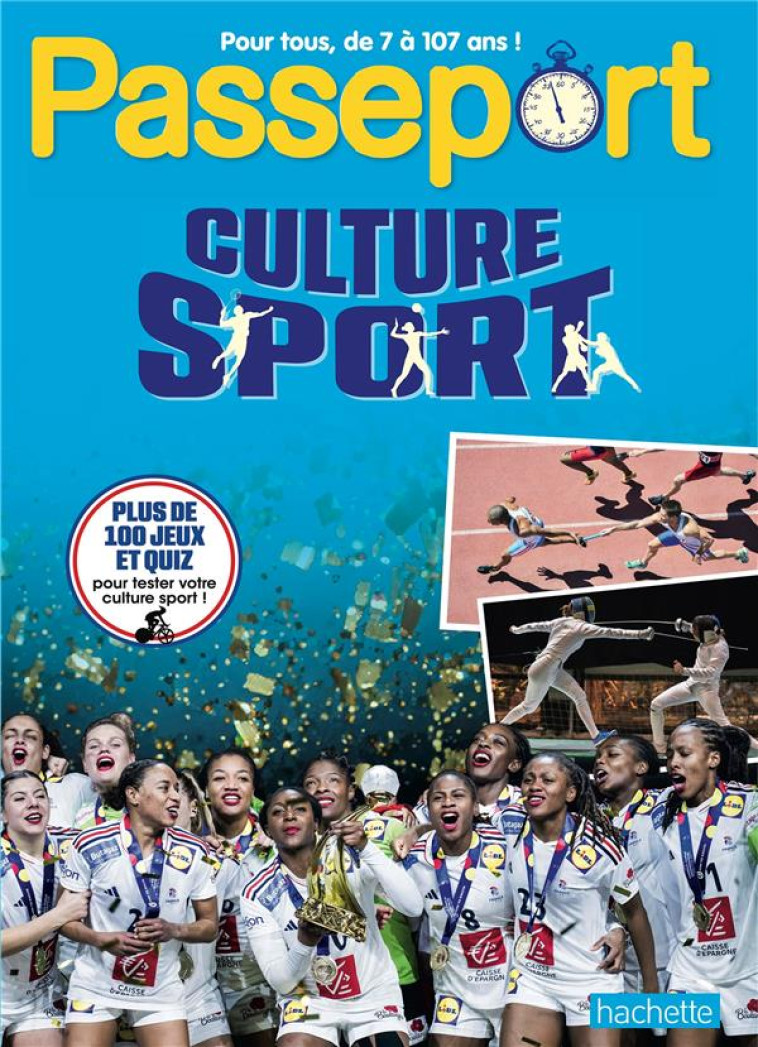 PASSEPORT ADULTES - SPÉCIAL CULTURE SPORT - CAHIER DE VACANCES 2024 - ÉTIENNE BONAMY - HACHETTE