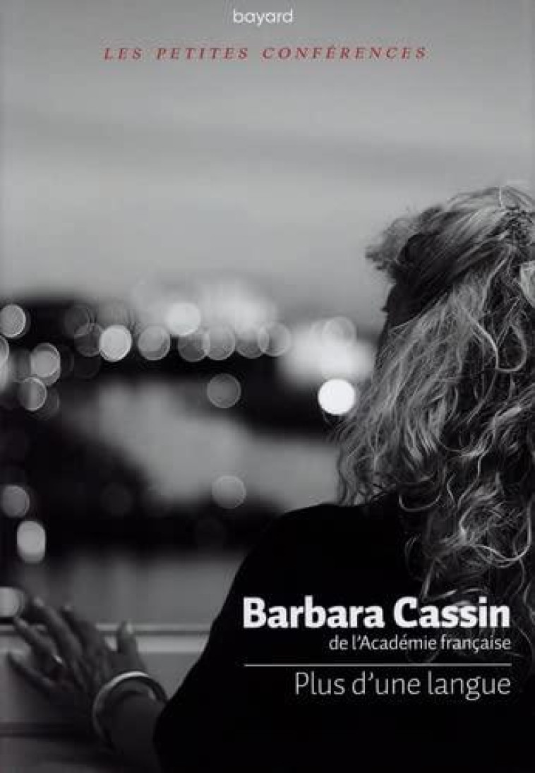 PLUS D'UNE LANGUE - CASSIN BARBARA - BAYARD CULTURE