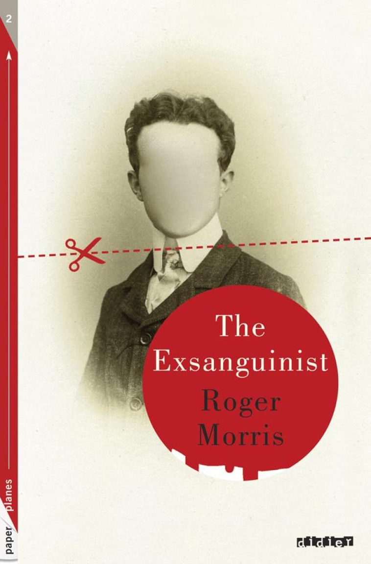 THE EXSANGUINIST - LIVRE + MP3 - ROGER MORRIS - DIDIER