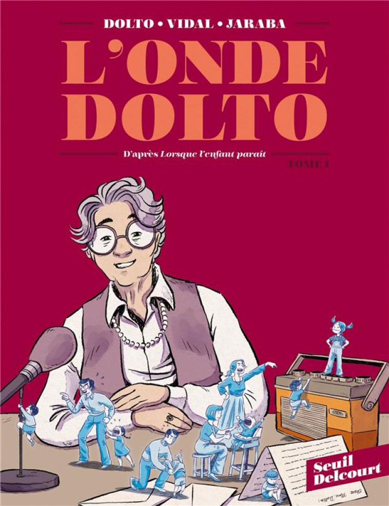 L'ONDE DOLTO 1/2 - VIDAL/JARABA - DELCOURT