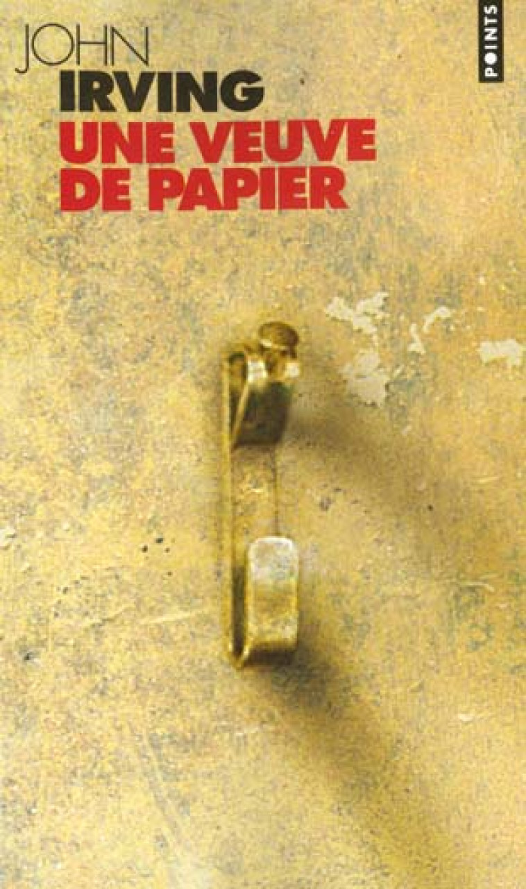 UNE VEUVE DE PAPIER - IRVING JOHN - SEUIL