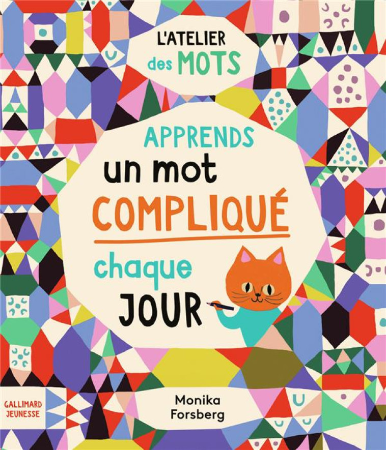 APPRENDS UN MOT COMPLIQUÉ PAR JOUR - DR MEREDITH L. ROWE - GALLIMARD