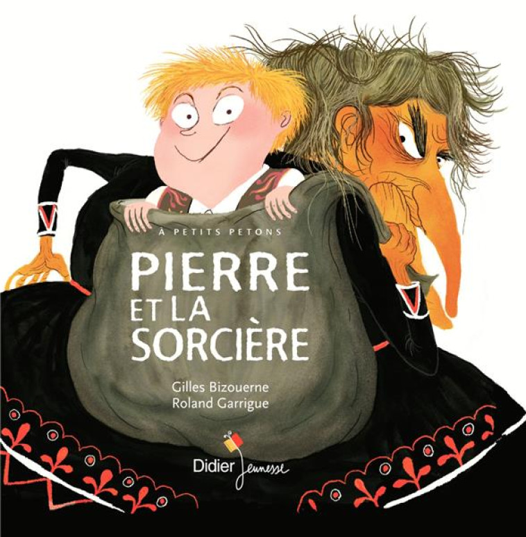 LES P'TITS DIDIER - T54 - PIERRE ET LA SORCIERE - POCHE - BIZOUERNE/GARRIGUE - DIDIER