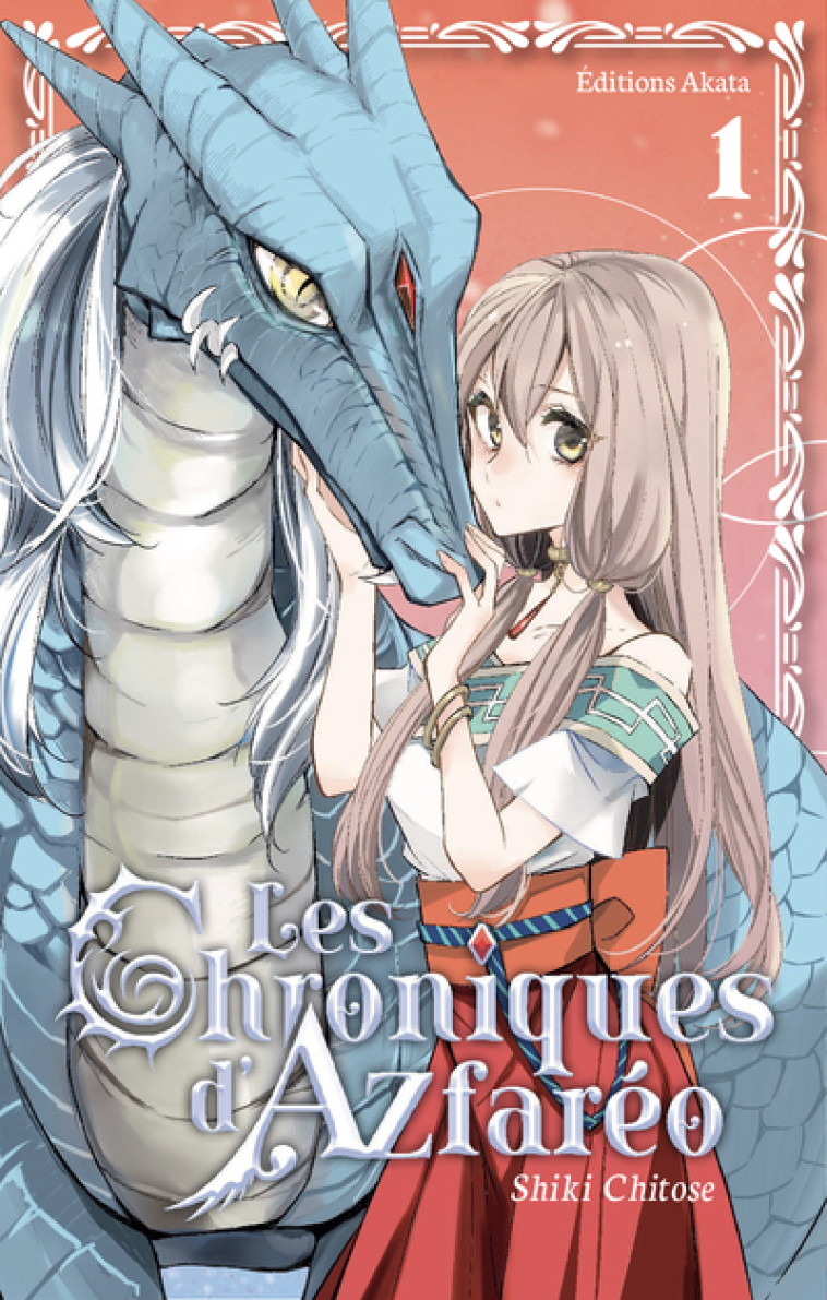 LES CHRONIQUES D'AZFARÉO - TOME 1 - Chitose Shiki - AKATA