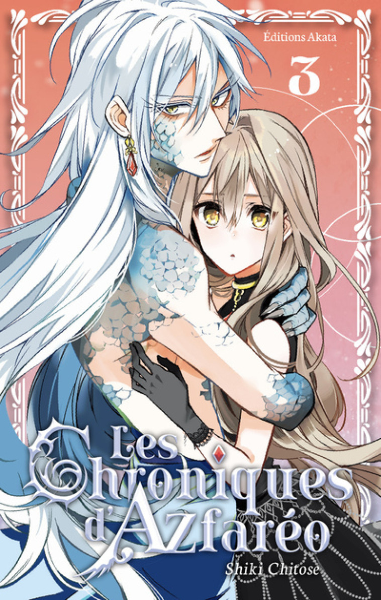 LES CHRONIQUES D'AZFARÉO - TOME 3 - Chitose Shiki - AKATA