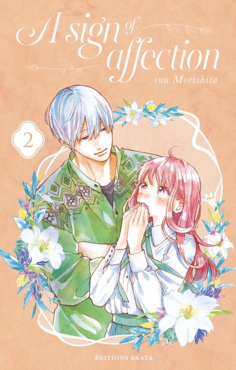 A SIGN OF AFFECTION - TOME 2 (VF) - SUU MORISHITA - AKATA