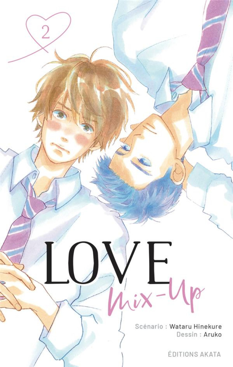 LOVE MIX-UP - TOME 2 (VF) - WATARU HINEKURE - AKATA