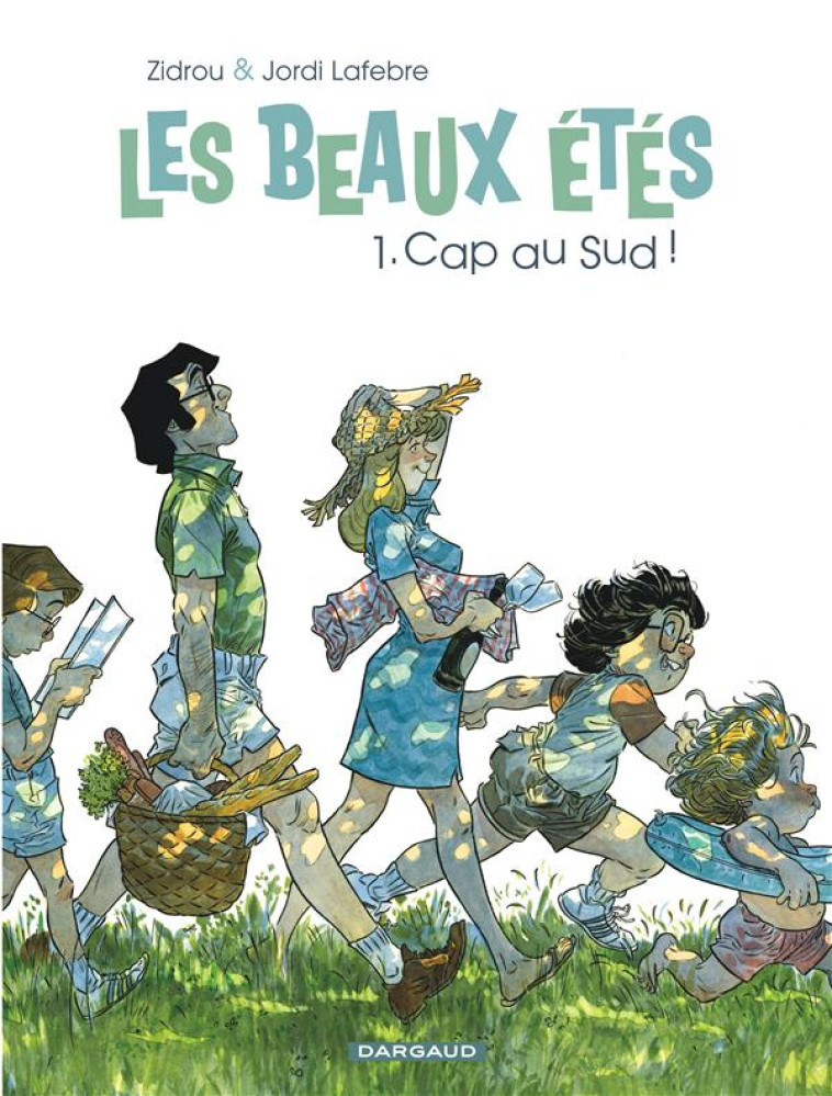 LES BEAUX ÉTÉS - TOME 1 - CAP AU SUD ! - ZIDROU - Dargaud