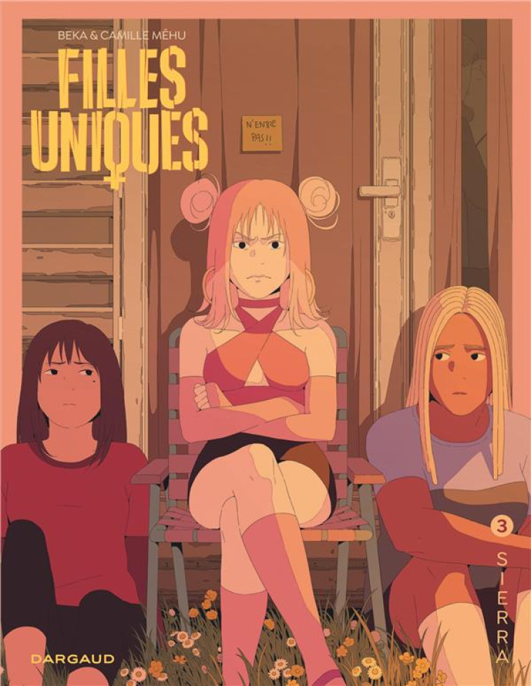 FILLES UNIQUES - TOME 3 - SIERRA - BEKA - DARGAUD