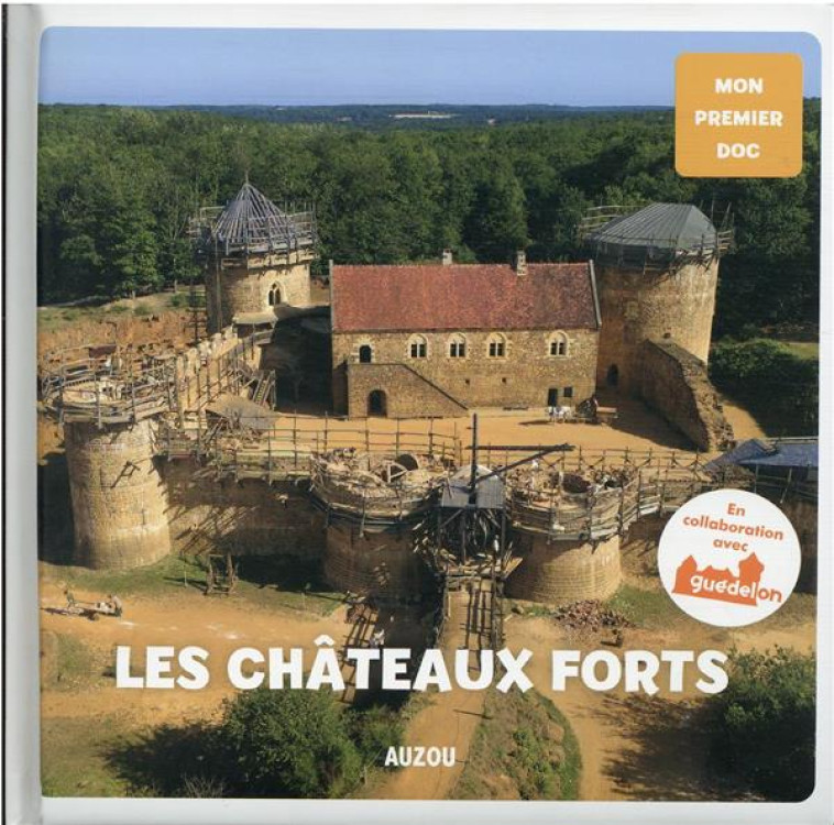 MON PREMIER DOC - LES CHATEAUX-FORTS - AUBERT IRENA - AUZOU